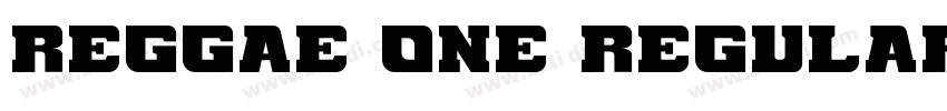 Reggae One Regular字体转换